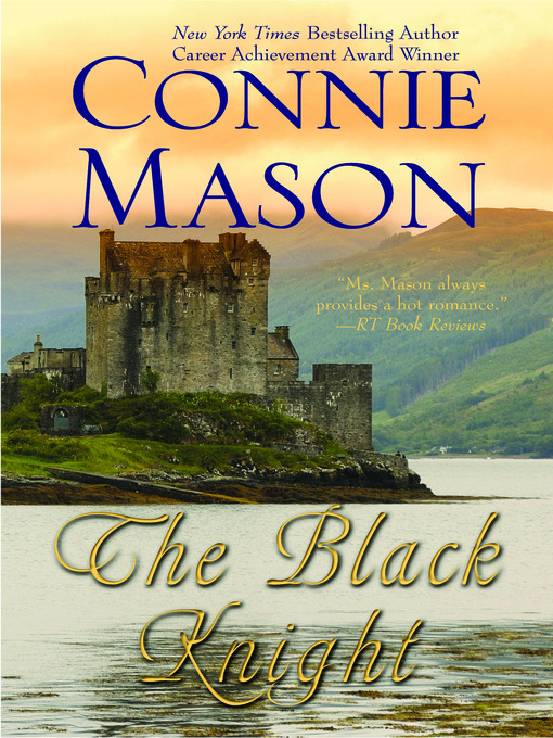 Title details for The Black Knight by Connie Mason - Available